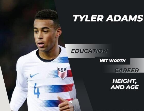 Tyler Adams